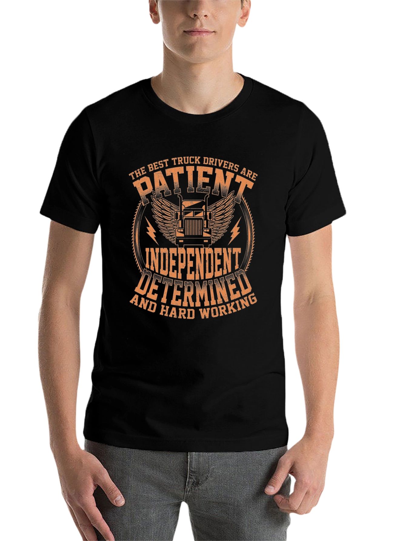 Truck Driver Black T-Shirt: Patient Independent Determined