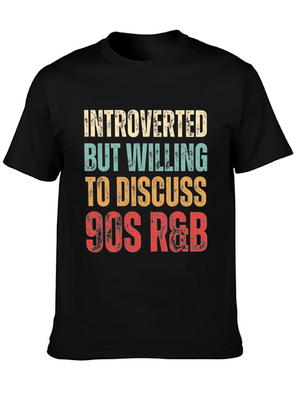 Introverted 90s R&B Music Lover T-Shirt