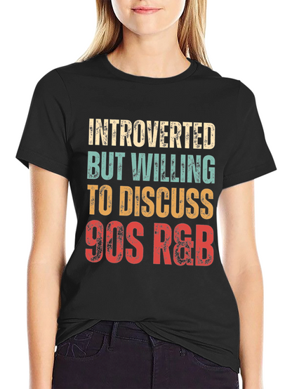 Introverted 90s R&B Music Lover T-Shirt