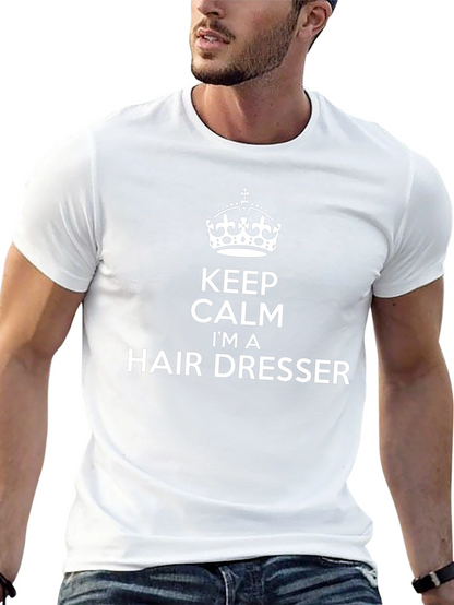 Keep Calm Hair Dresser Black T-Shirt