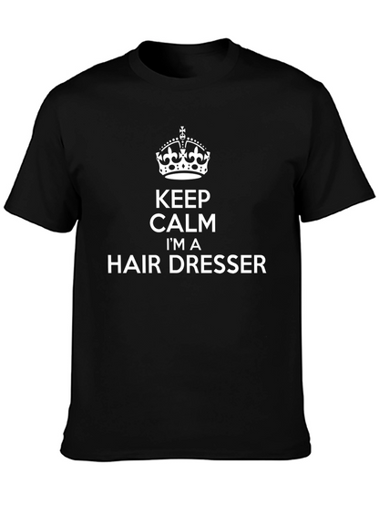 Keep Calm Hair Dresser Black T-Shirt