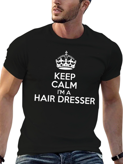 Keep Calm Hair Dresser Black T-Shirt