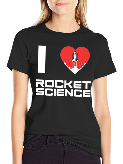 I Heart Rocket Science T-Shirt - Space Lover Tee