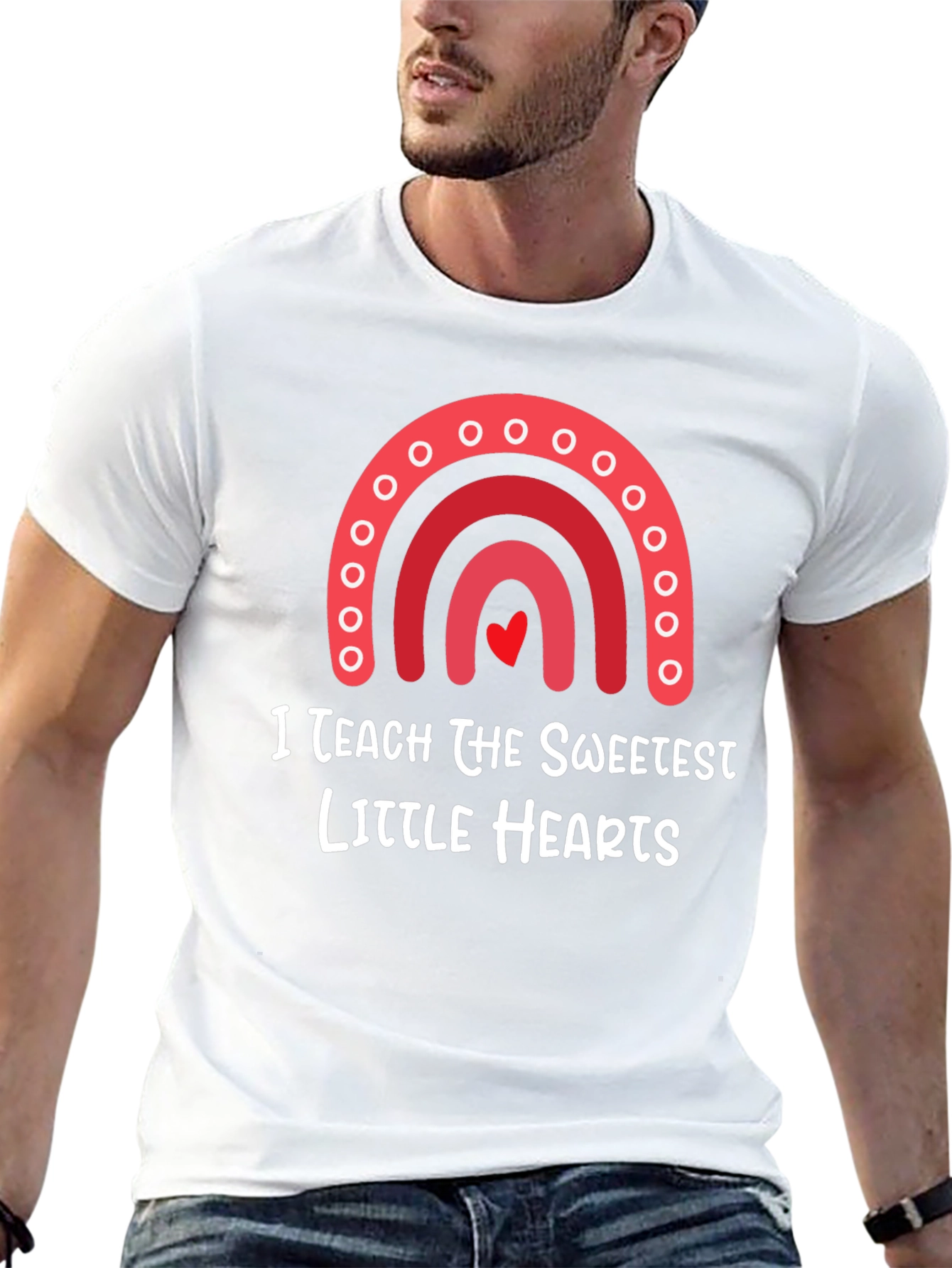 I Teach The Sweetest Hearts T-Shirt