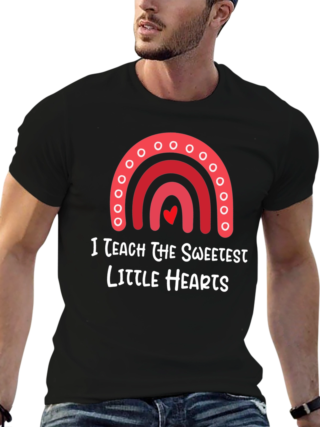 I Teach The Sweetest Hearts T-Shirt