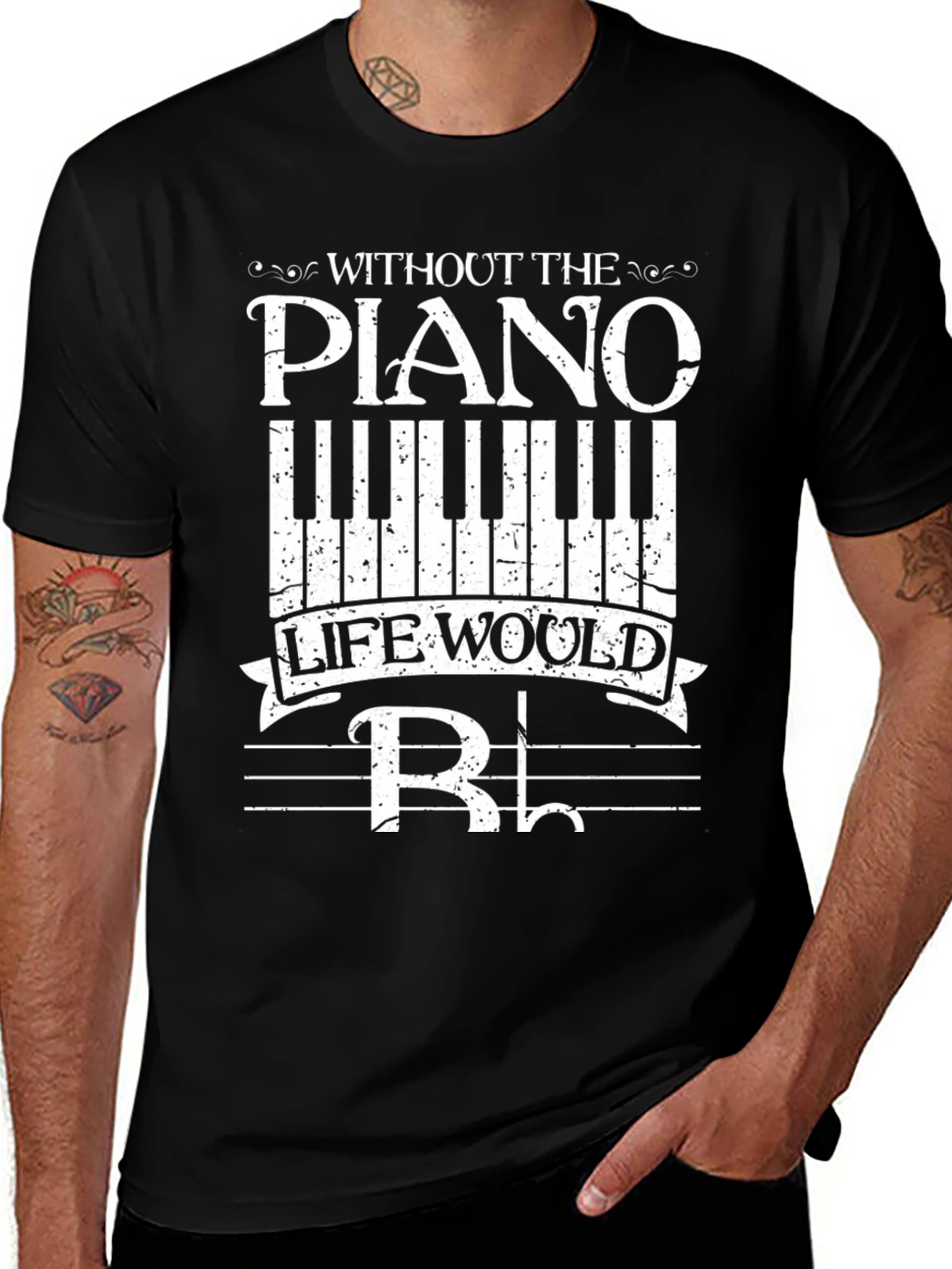Piano Music Lover Tee: Without the Piano Life Would B Flat