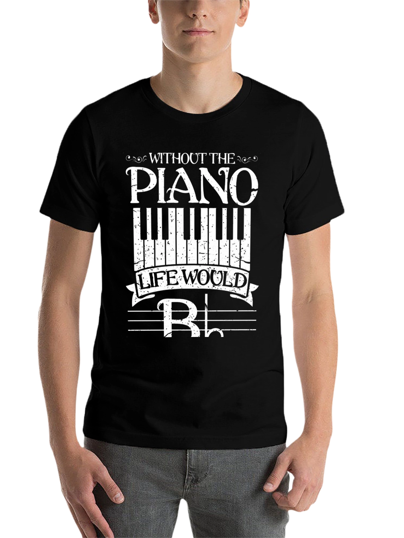 Piano Music Lover Tee: Without the Piano Life Would B Flat