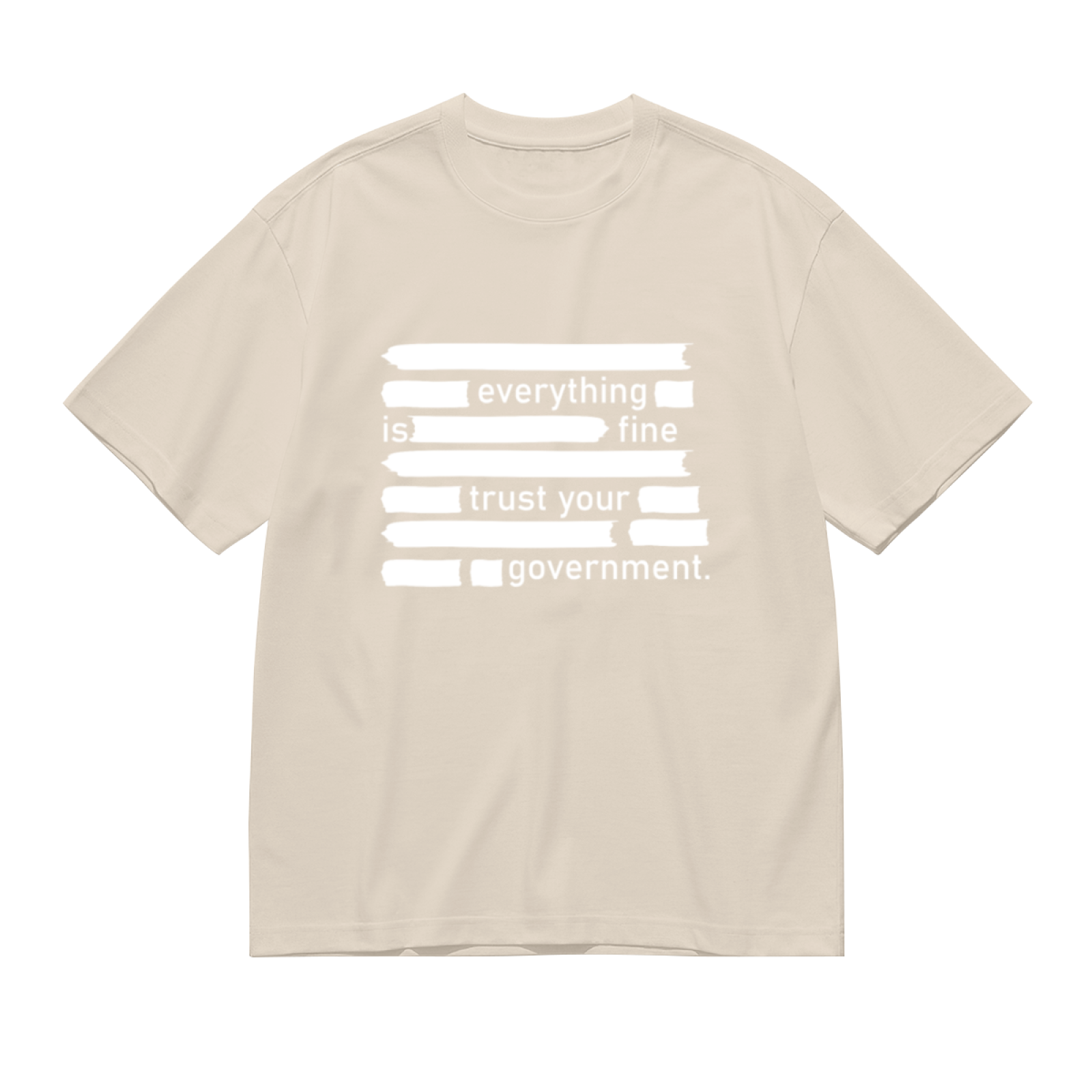 Everything Is Fine Censored Text Satire T-Shirt