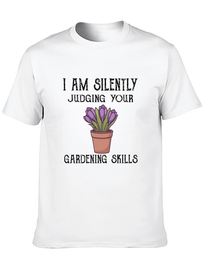 Silently Judging Gardening Skills T-Shirt