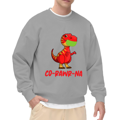 Funny Cartoon T-Rex Dinosaur with Mask 'CO=RAWR=NA' Humor Graphic Print Unisex Crewneck Sweatshirt
