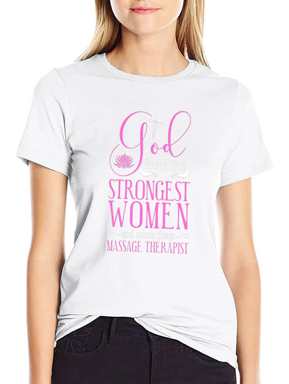 Massage Therapist Strong Women Graphic T-Shirt