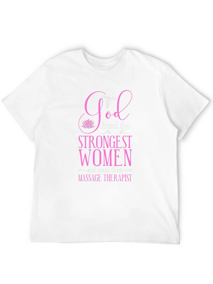 Massage Therapist Strong Women Graphic T-Shirt