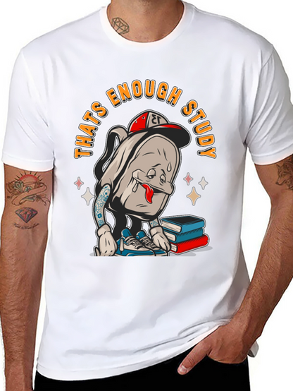 Thats Enough Study T-Shirt