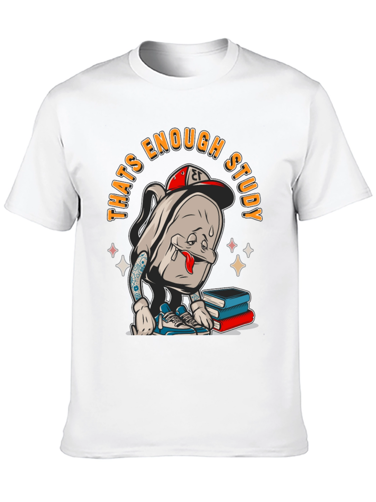 Thats Enough Study T-Shirt