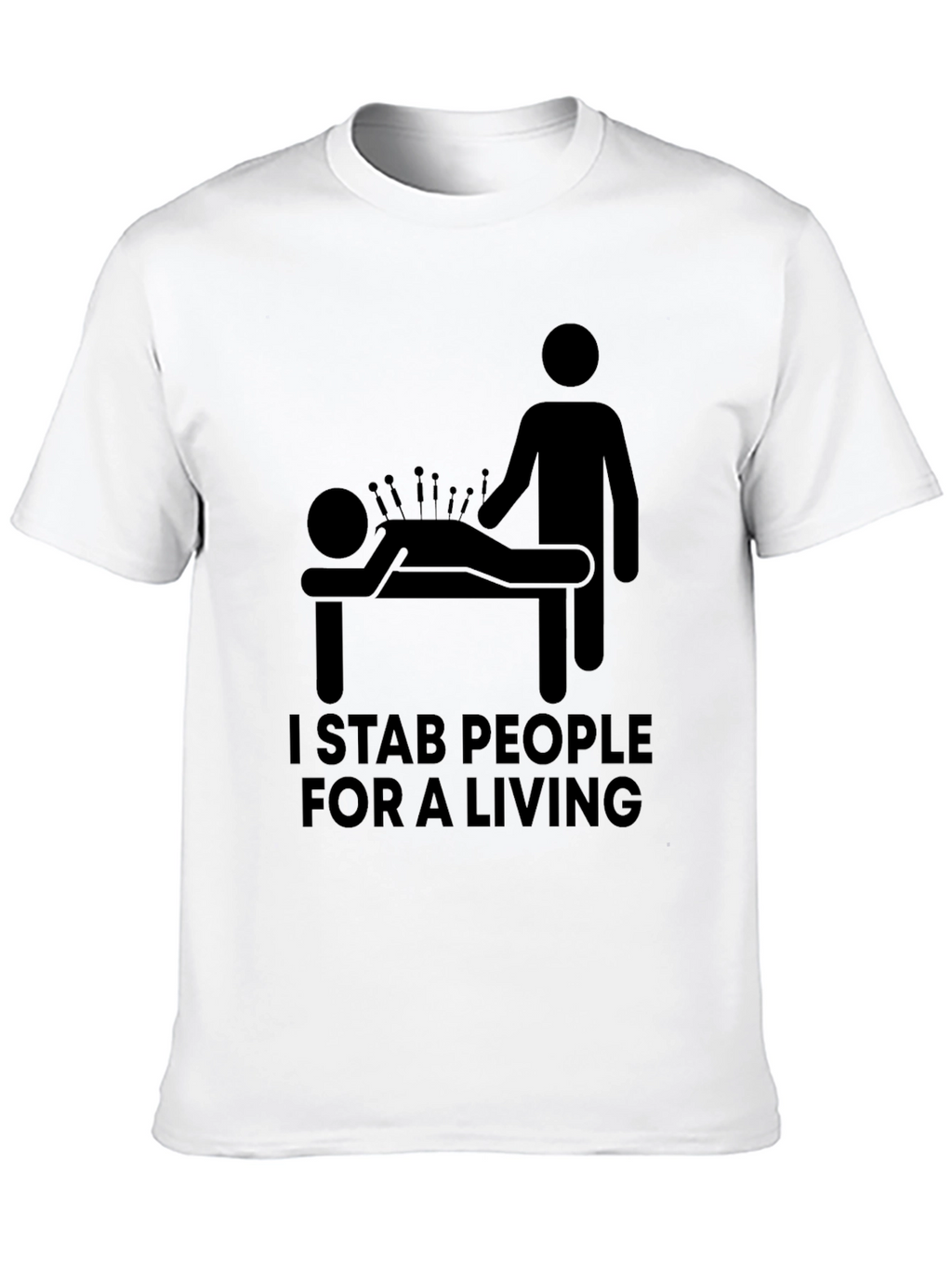 I Stab People For A Living Graphic Tee
