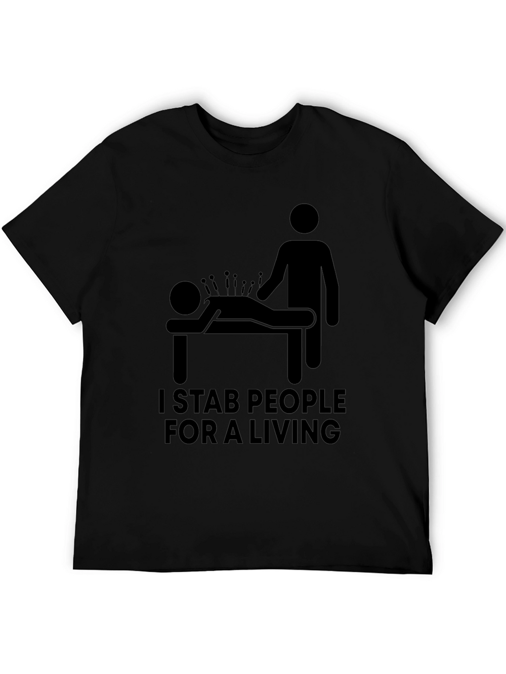 I Stab People For A Living Graphic Tee
