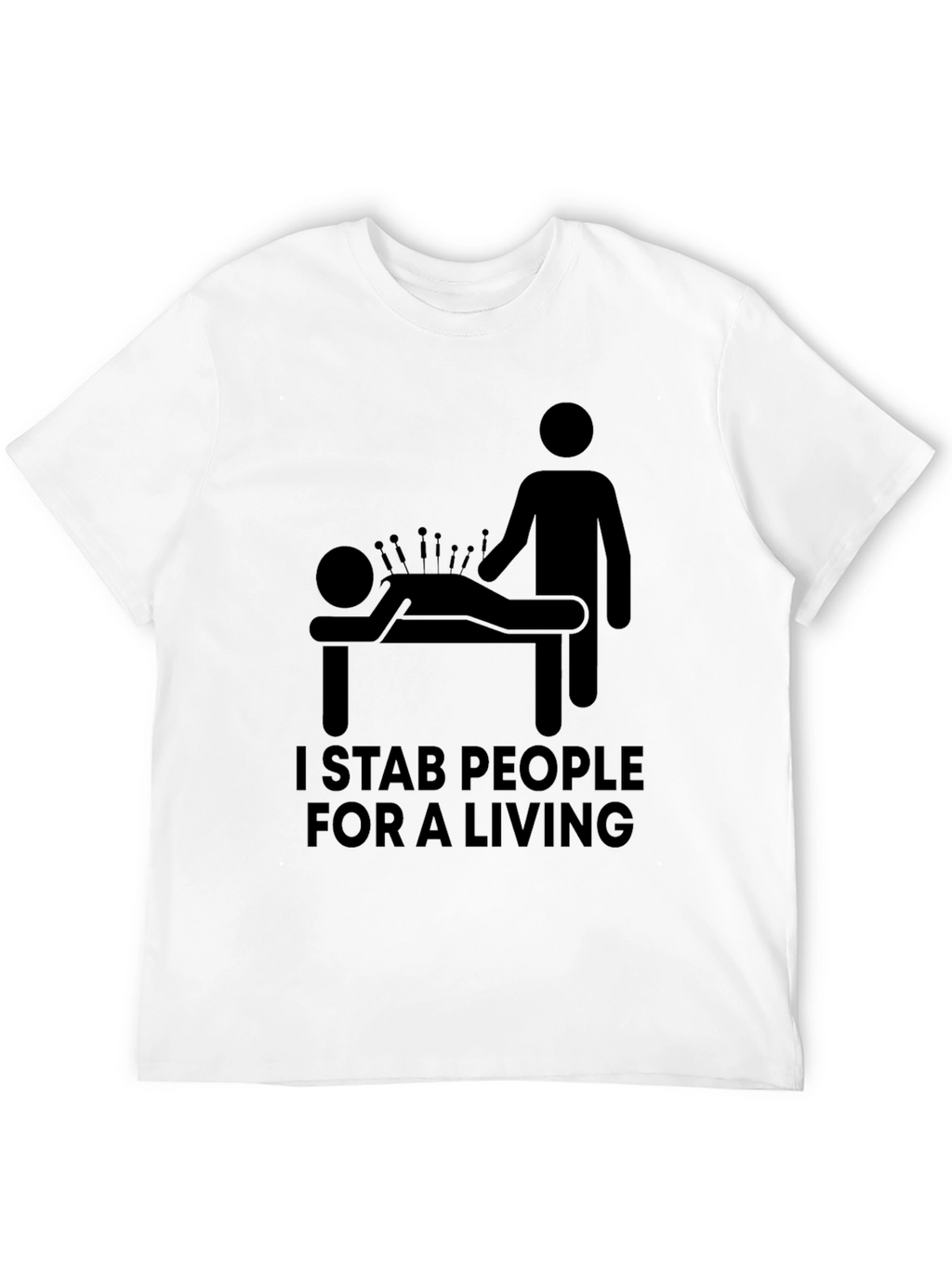 I Stab People For A Living Graphic Tee