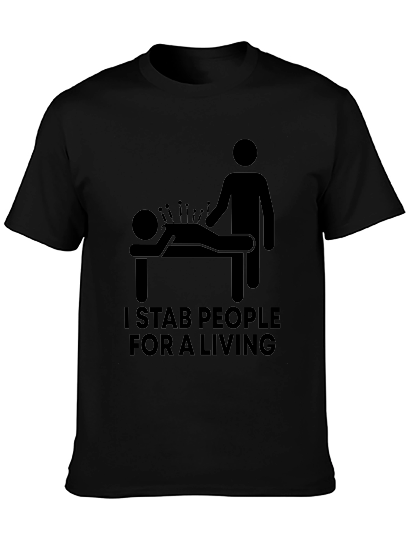 I Stab People For A Living Graphic Tee