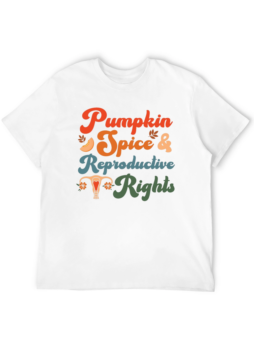Pumpkin Spice & Reproductive Rights Graphic Tee