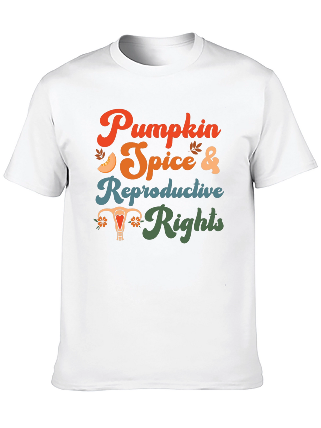 Pumpkin Spice & Reproductive Rights Graphic Tee