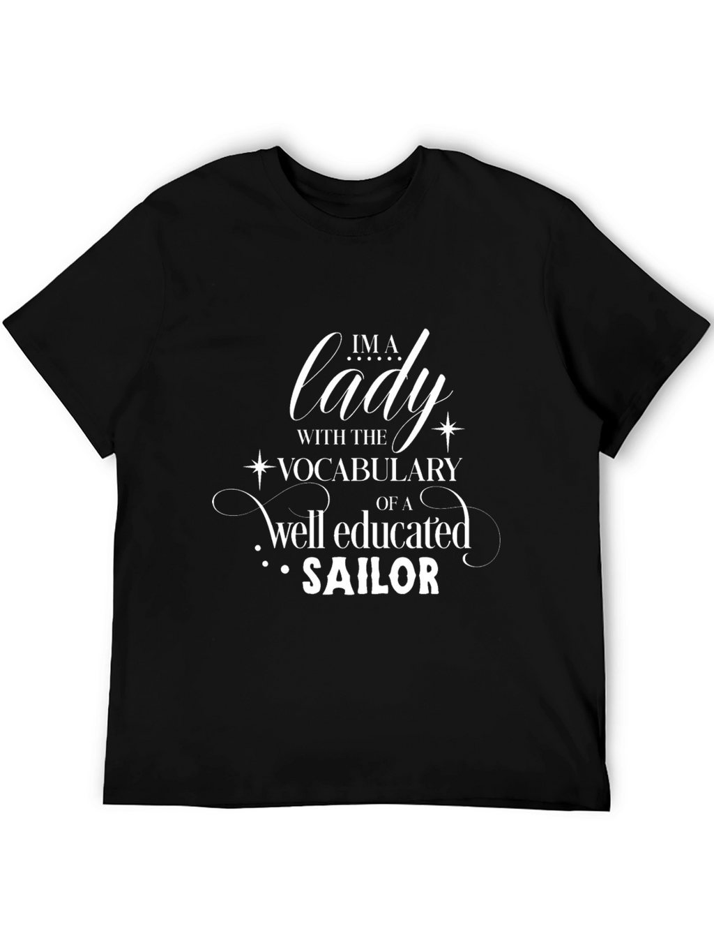 Im A Lady Sailor T-Shirt
