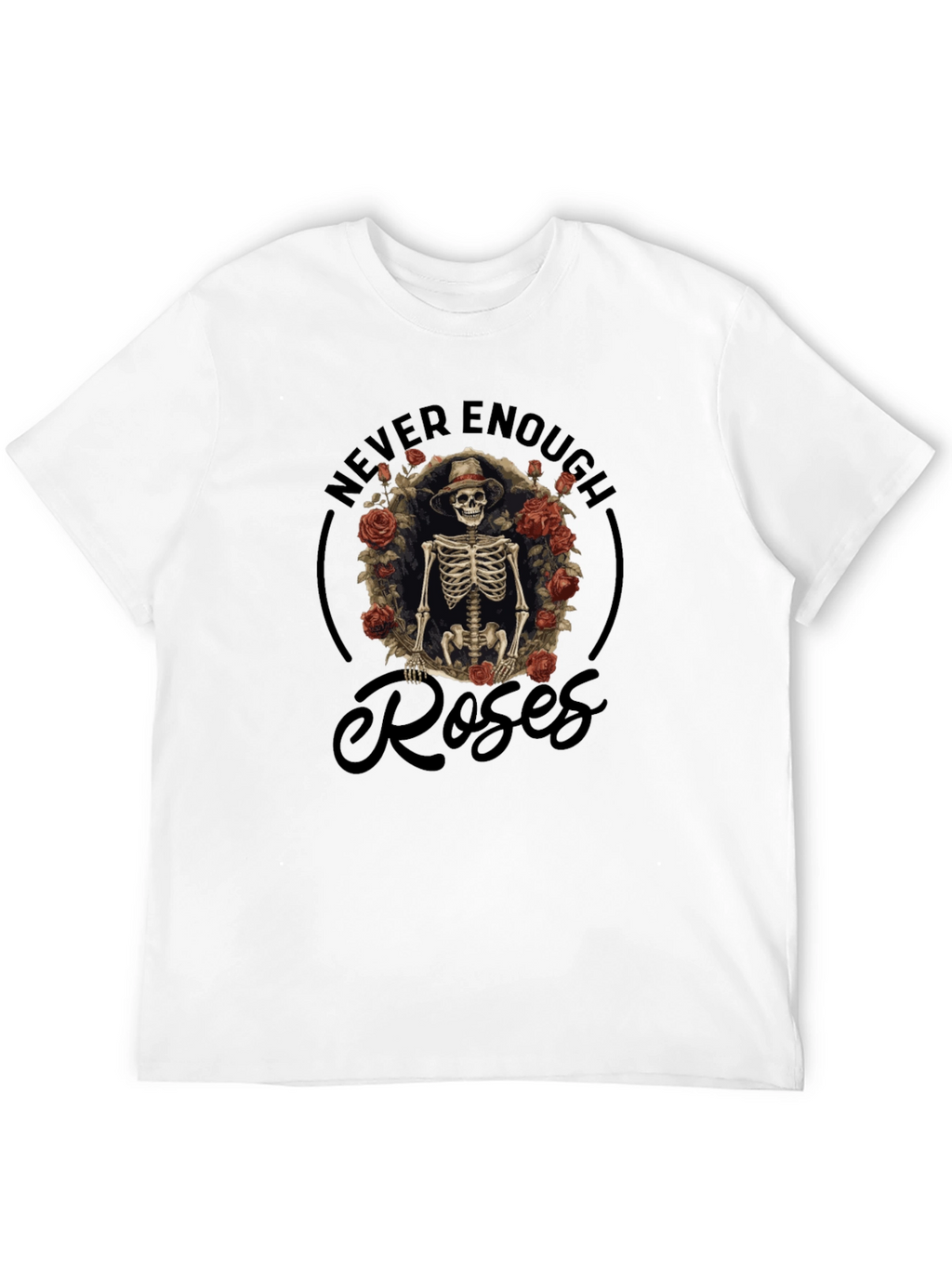 Never Enough Roses Skeleton T-Shirt