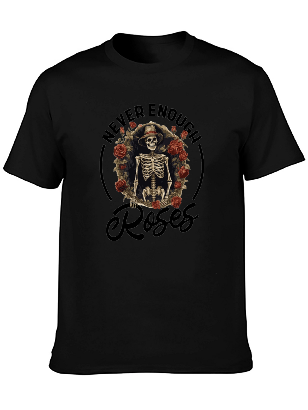 Never Enough Roses Skeleton T-Shirt