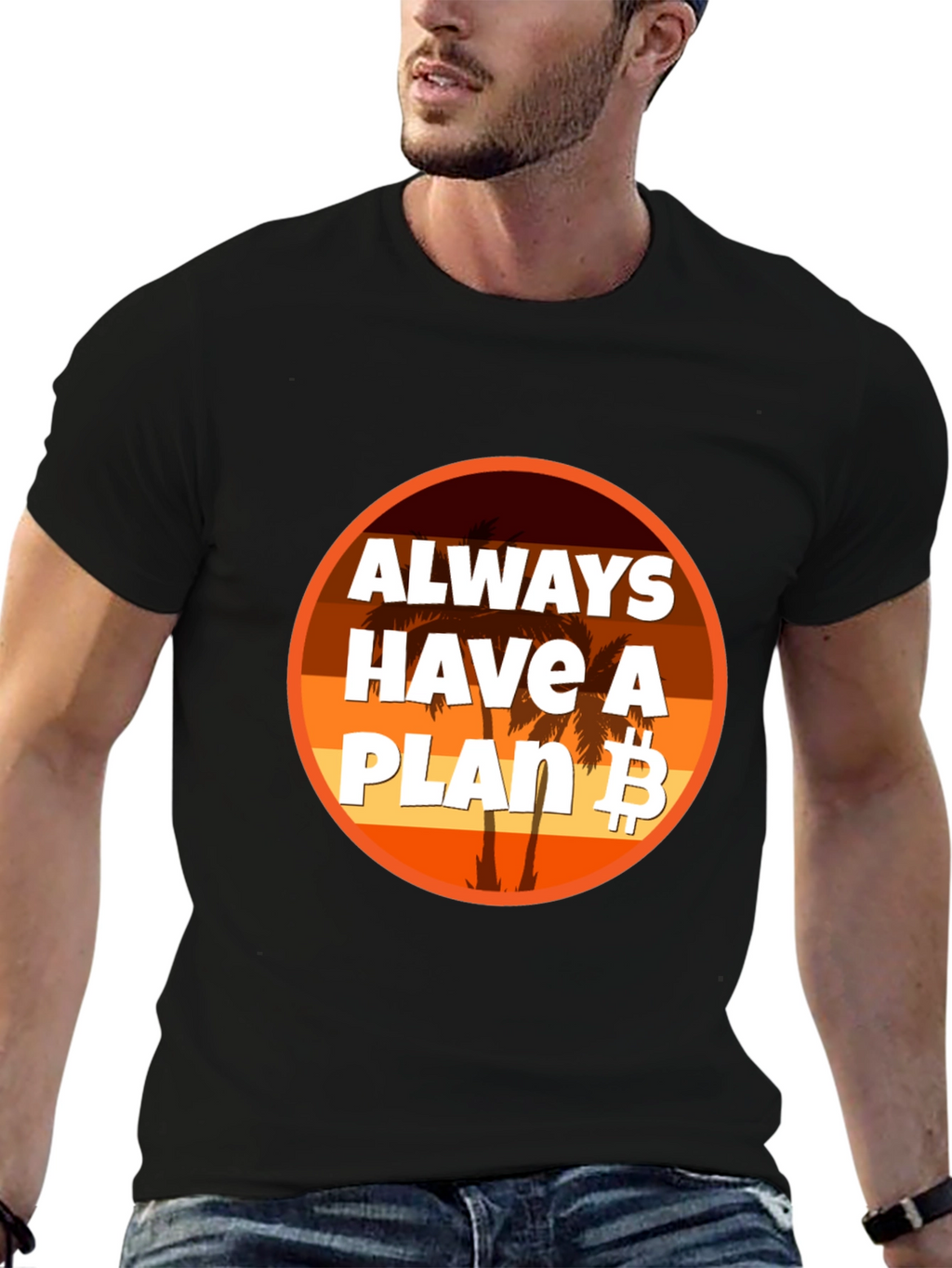 Always Have A Plan B Bitcoin T-Shirt