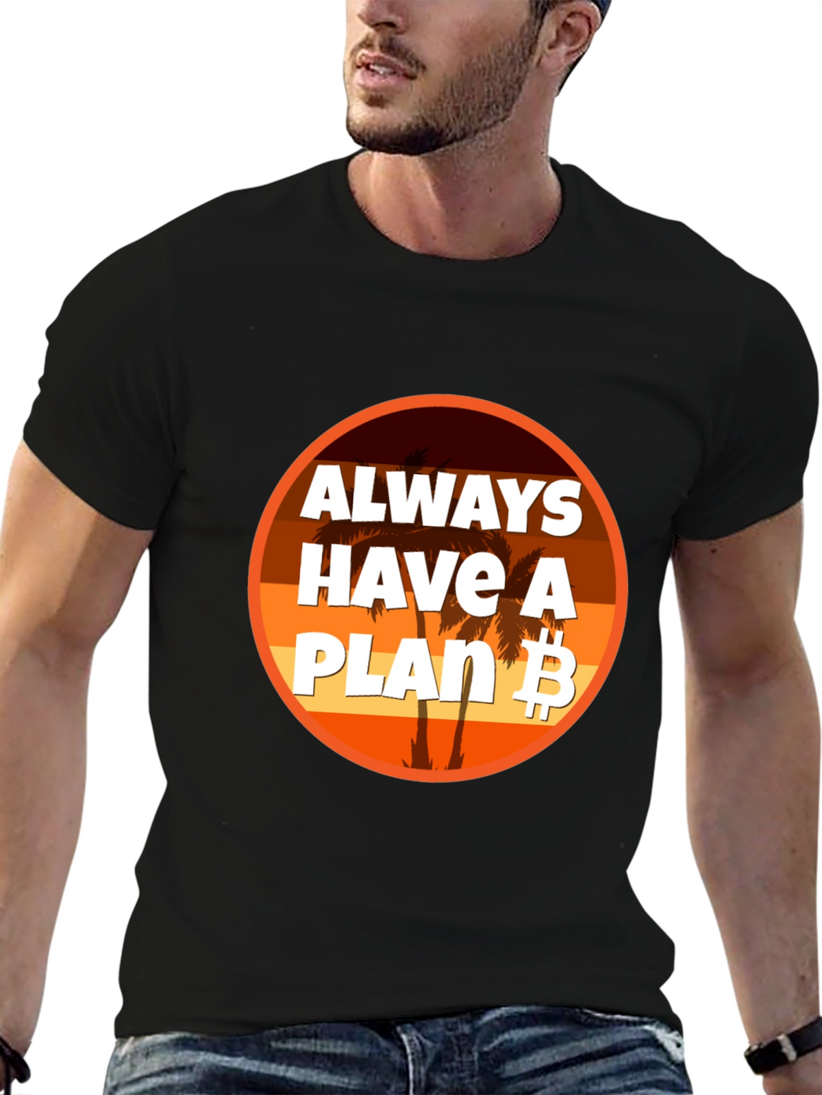 Always Have A Plan B Bitcoin T-Shirt