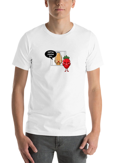 Well Be Together Soon T-Shirt