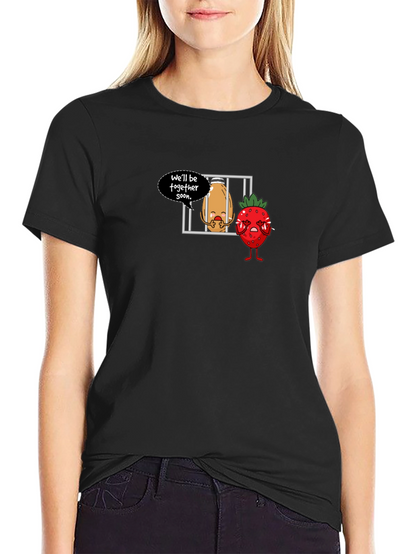 Well Be Together Soon T-Shirt