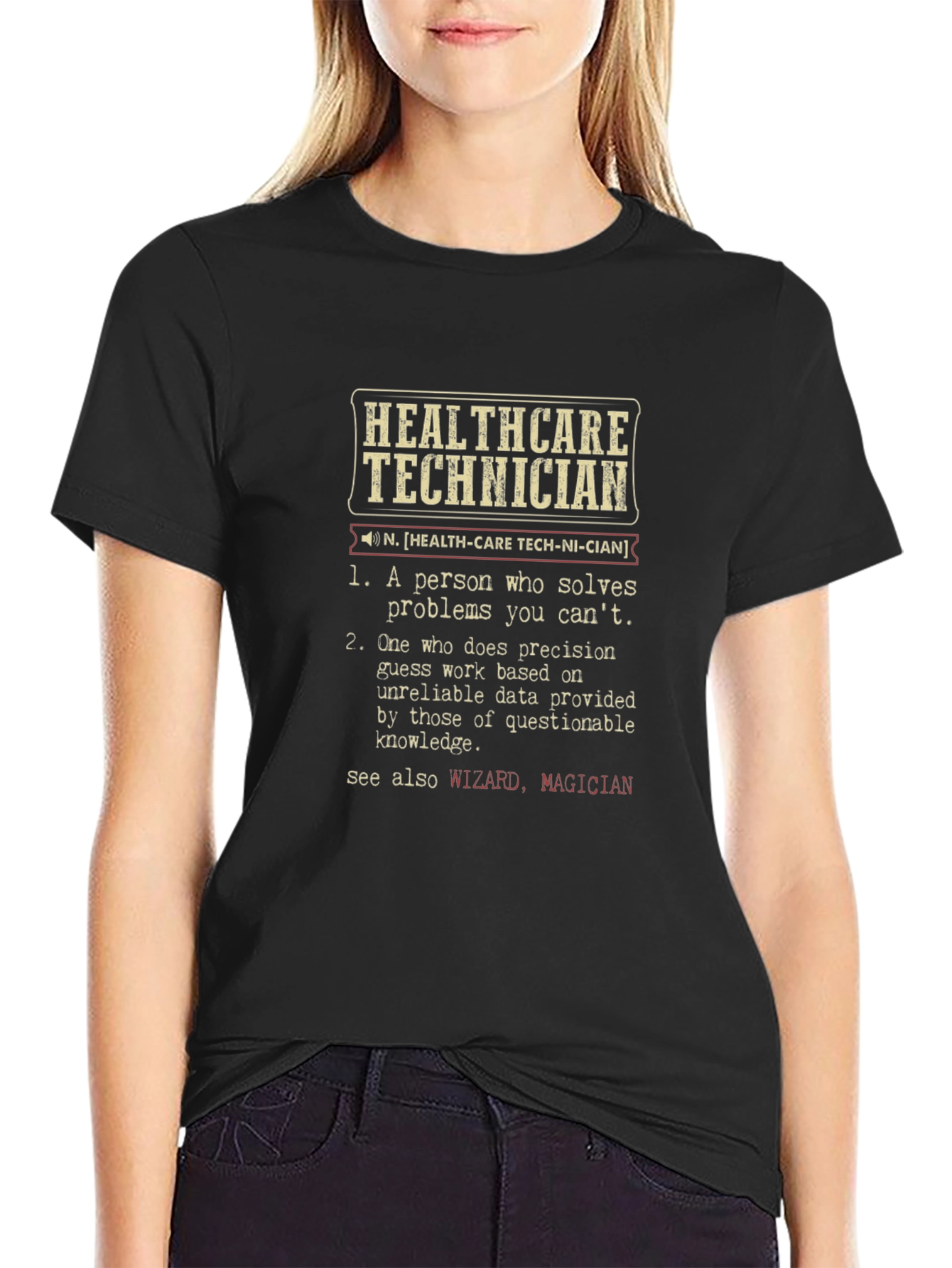 Healthcare Technician Definition T-Shirt