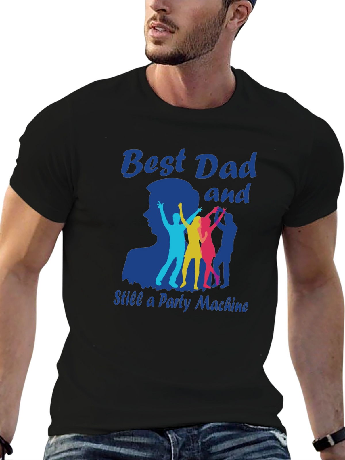 Best Dad and Still a Party Machine T-Shirt