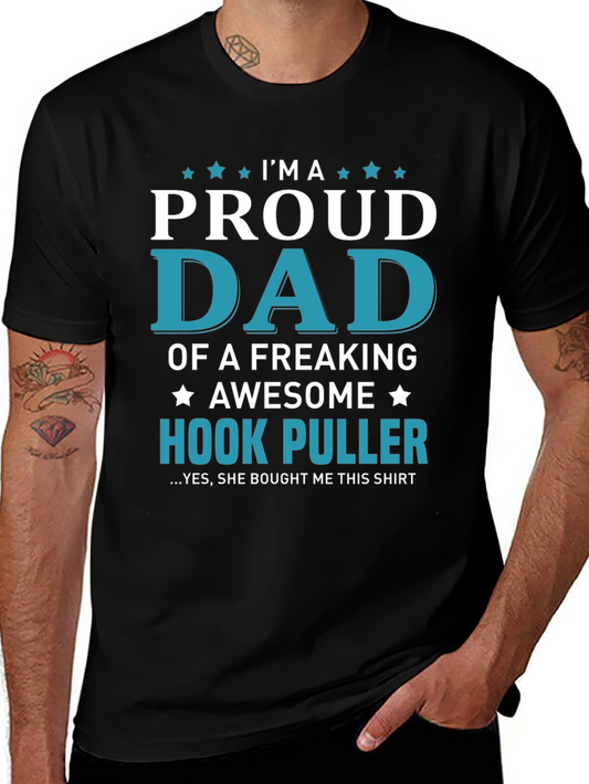 Proud Dad Hook Puller T-Shirt - Awesome Fishing Gift