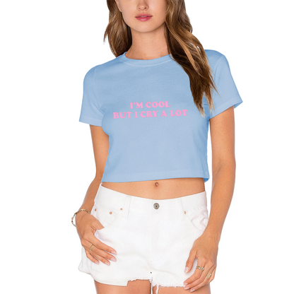 I¡¯m Cool But I Cry A Lot Soft Mood Grey Crop Top