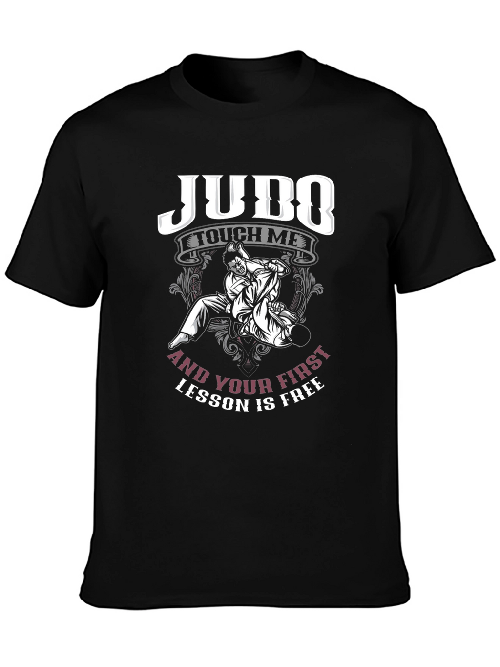 Judo Touch Me Funny Martial Arts T-Shirt