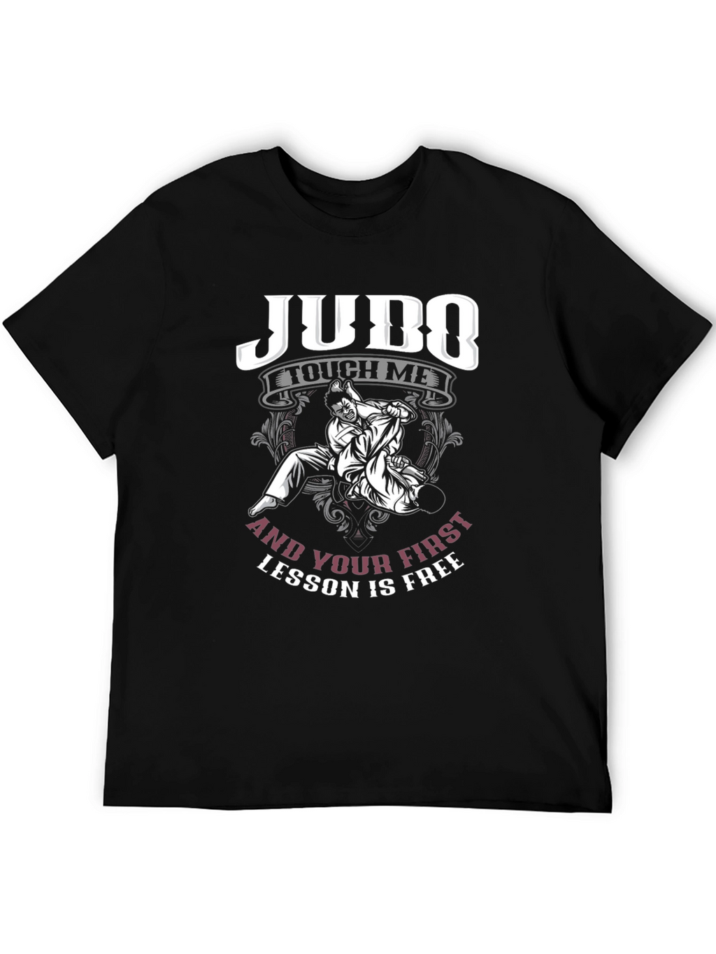 Judo Touch Me Funny Martial Arts T-Shirt