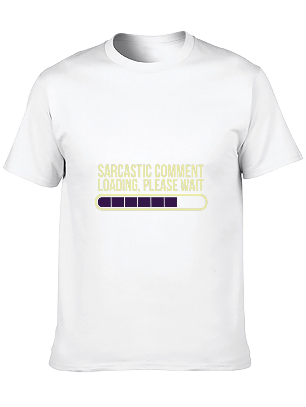 Sarcastic Comment Loading T-Shirt - Funny Novelty Tee
