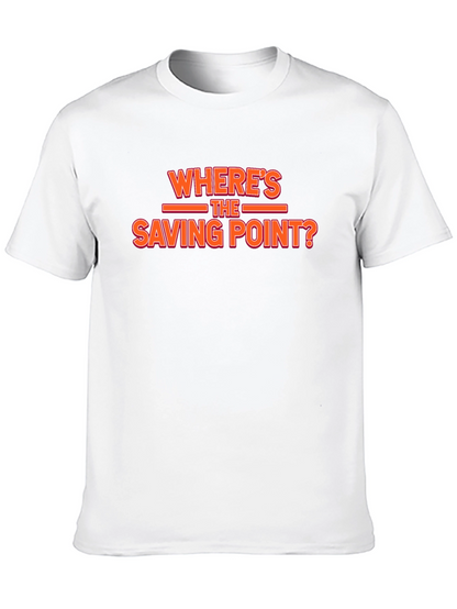 Wheres the Saving Point? Graphic Tee