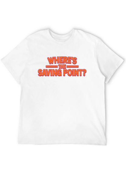 Wheres the Saving Point? Graphic Tee
