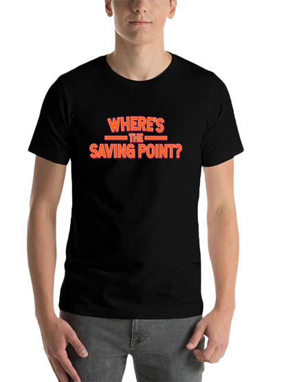 Wheres the Saving Point? Graphic Tee