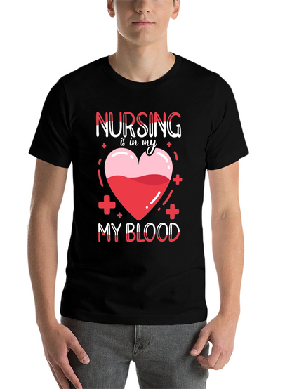 Nursing is in My Blood T-Shirt
