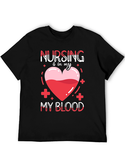 Nursing is in My Blood T-Shirt
