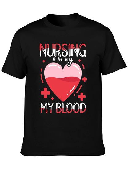 Nursing is in My Blood T-Shirt
