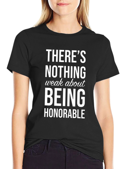 Honorable Graphic T-Shirt - Inspiring Message