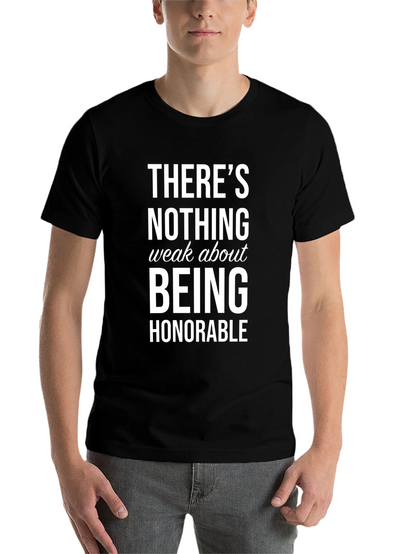 Honorable Graphic T-Shirt - Inspiring Message