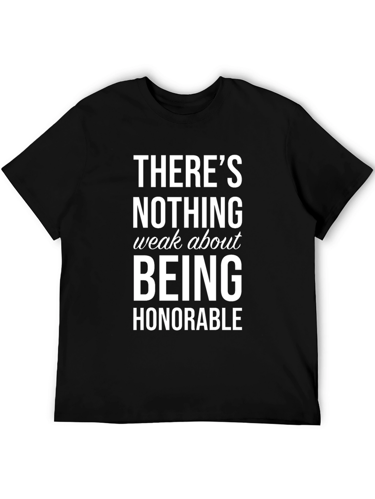Honorable Graphic T-Shirt - Inspiring Message