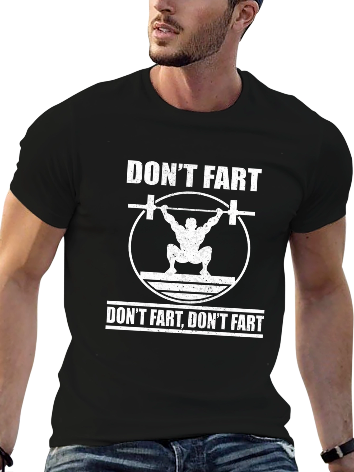 Dont Fart Funny Gym Workout T-Shirt