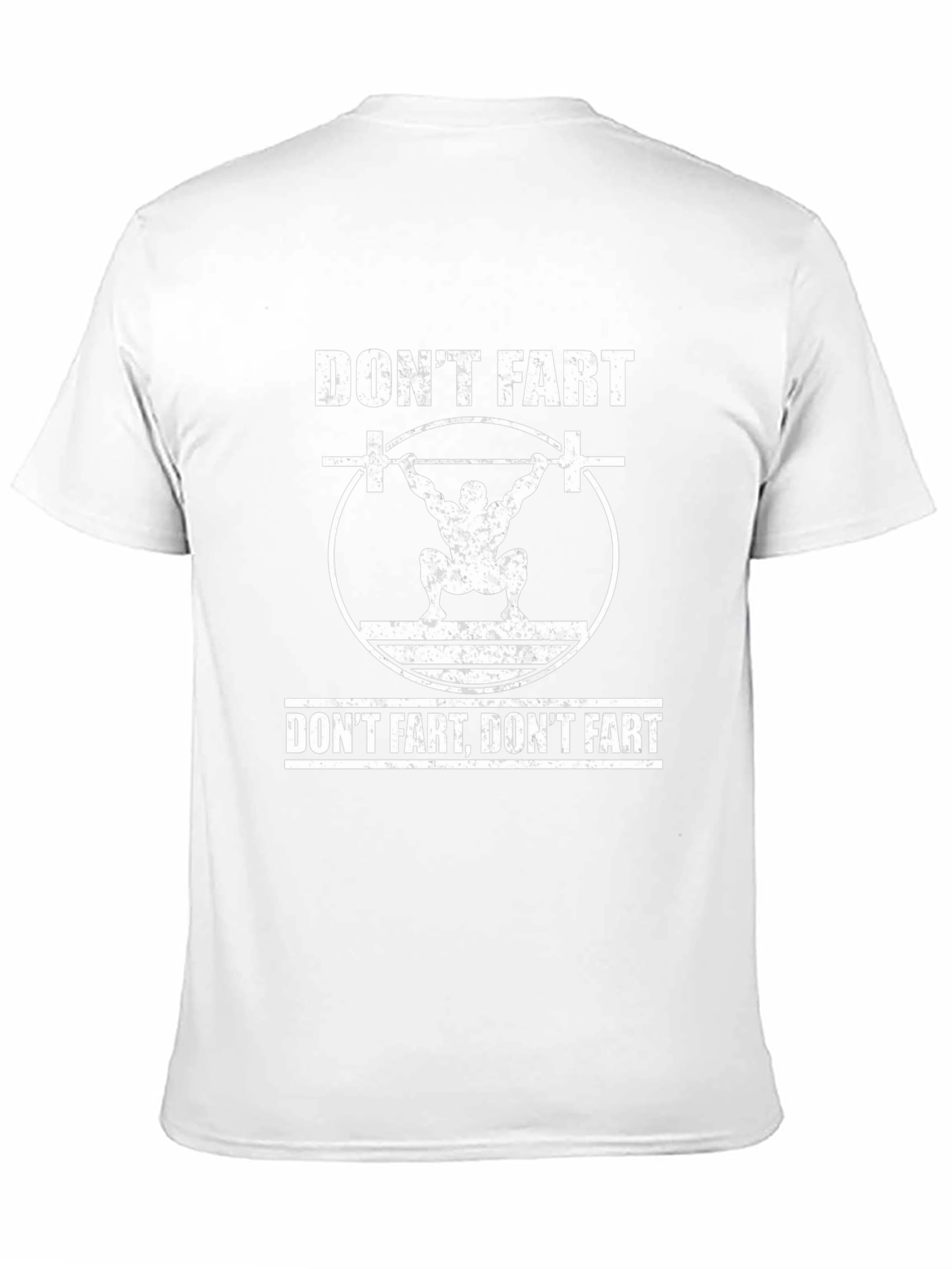 Dont Fart Funny Gym Workout T-Shirt