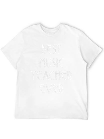 Best Music Teacher Ever Graphic T-Shirt